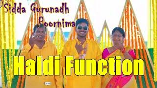 Gurunadh Sidda Weds Poornima - Haldi Function - Latest