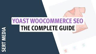 Yoast WooCommerce SEO Plugin Review 2020 - Yoast WooCommerce SEO Plugin - Yoast SEO For WooCommerce