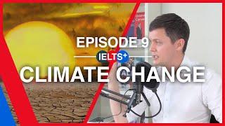 IELTS English Podcast - Speaking Topic: Climate Change
