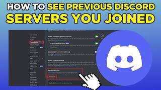 How To See Previous Discord Servers You Joined (2024)