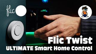 NEW Flic Twist, Flic 2 and Flic Mini Hub - The Ultimate Smart Home Control