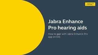Jabra Enhance Pro 20: How to pair your hearing aids and Jabra Enhance Pro app on iOS | Jabra Support