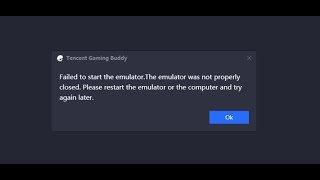 How to fix failed to start the emulator in tencent gaming buddy