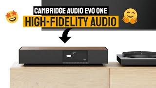 Cambridge Audio Evo One Review – The Ultimate All-in-One Wireless Music System! 