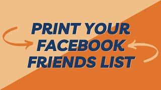 Print Facebook Friends List