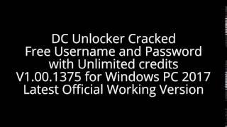 [OFFICIAL] DC unlocker Cracked Free Username and Password Unlimited Credits V1.00.1375 Download 2017