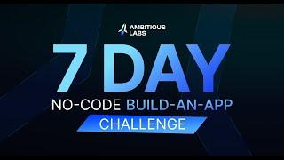 Launch Your First AI App in 7 Days! [NO-CODE + AI CHALLENGE]