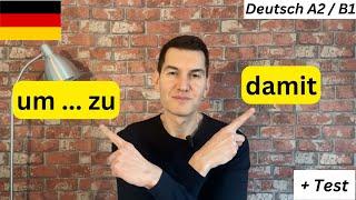 Damit oder um ... zu | Einfach erklärt + TEST | Deutsch