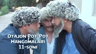 Otajon Pot-Pot - Hangomalari (11-soni) | Отажон - Пот-Пот - Хангомалари (11-сони)