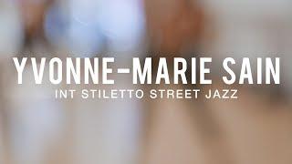 Yvonne-Marie Sain | Claro Que Si - Juan Magan | Stiletto Street Jazz | #bdcnyc