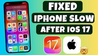 How to Fix iPhone Lagging after iOS 17 Update | iOS 17 Slow on Your iPhone? Here's the Fix
