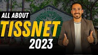 TISSNET - All About TISSNET 2023 | Pattern | Syllabus | Preparation| Strategy | Cut-off |Eligibility