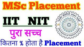 IIT MSc Placement. MSc Placement in NIT