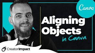 How to align and layout objects in Canva (Canva tutorial for beginners)