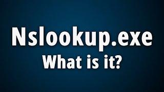 What is Nslookup.exe? [ Is This Virus ]