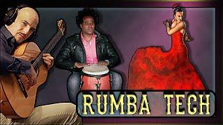 Extra Rumba Tech by Gipsy kings!