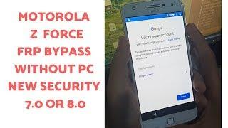 Motorola Z Force Google Account Bypass WITHOUT PC..7.0 OR 8.0   | mobile cell phone |