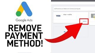 How to Remove Payment Method from Google ADS [EASY]