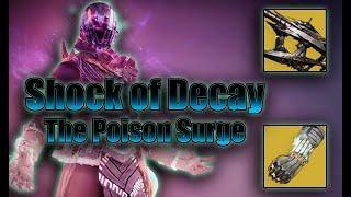 Destiny 2 The Final Shape Prismatic Warlock Build: Shock of Decay