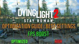 Dying Light 2 Optimization Guide and BEST SETTINGS | Every Settings Benchmarked | DX11 vs DX12