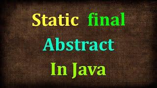 Java Tutorial # 11 | static, final Modifiers in Java | Non Access Modifiers in  Java9s