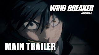 WIND BREAKER Season 2 | MAIN TRAILER