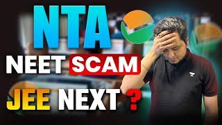 NEET 2024 NTA Scam  : Kya Ab JEE Ki Bari Hai?? | JEE Main 2025 Alert ‼️