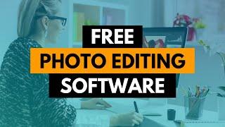 Top 10 Free Photo Editing Software (2022) // (For Both Windows and Mac)