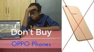 Don't buy Oppo phones Ft: Oppo F3 Plus - opinions