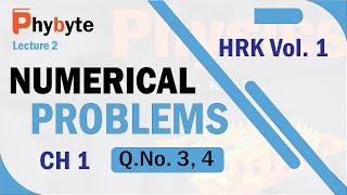 Numerical Problems 3 and 4 from HRK Book Volume 1 | Manual Solution | Ch. 1: Measurement | PhyByte