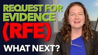 Request for Evidence (RFE) - What Next?