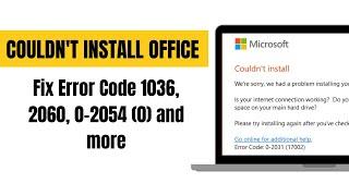 How to Fix Microsoft Office Couldn't Install Error | Error Code 0-2054