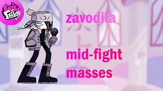 Funky Friday: Zavodila (Mid-Fight Masses)