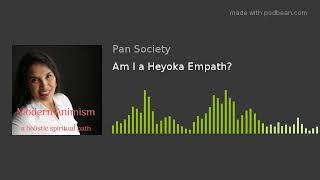 Am I a Heyoka Empath? | Modern Animism