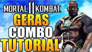 Mortal Kombat 11 Geras Combos - MK11 Geras Combo Tutorial Daryus P