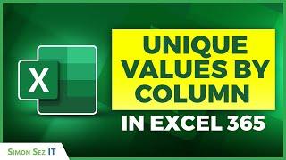 How to Extract Unique Values by Column in Excel 365