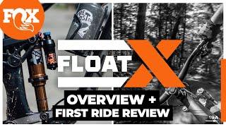 2022 Fox Float X | Overview and First Ride Review