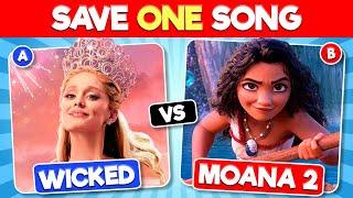 Save One Song Wicked‍️ vs Moana 2