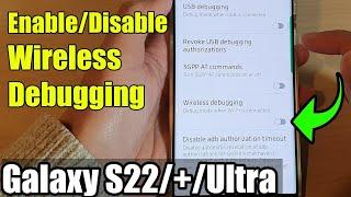 How To Enable Wireless Debugging On Samsung Ultra