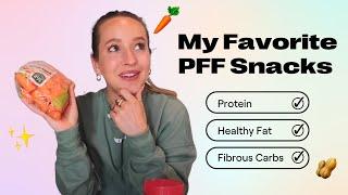 PFF snacks I can't stop eating & why you should try them too! 