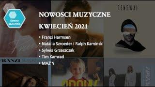 NOWOŚCI MUZYCZNE - kwiecień 2021