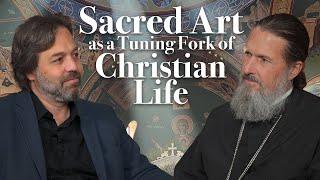 Sacred Art as a Tuning Fork of Christian Life | Jonathan Pageau