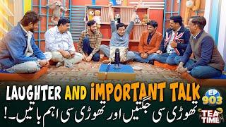 Sajjad Jani Ne Batayin Kuch Eham Batein or Thori Si Jugtain | Tea Time Episode 903