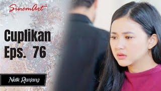 NAIK RANJANG | Cuplikan Eps. 76