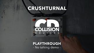 Crushturnal - Collision Devices (Playthrough - No talking)