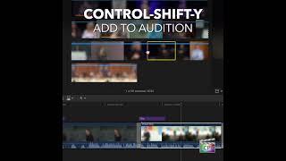 Final Cut Pro Shortcut | Control-Shift-Y | Add to Audition