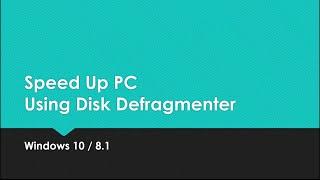 How to Use Windows 10 Disk Defragmenter To Boot PC Performance | The Teacher