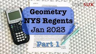 Geometry NYS Regents | January 2023 | Part 1| MathSux