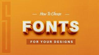 How To Choose Fonts With Design Wisdom *PRO TIPS*