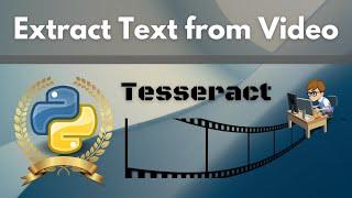 Extract Text from Video - images | Tesseract